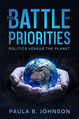 The Battle of Priorities: Politics versus The Planet Cover Image