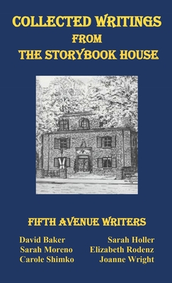 Collected Writings from the Storybook House Cover Image