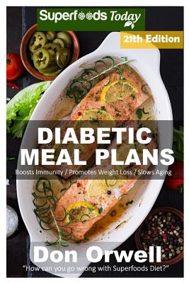 Diabetic Meal Plans: Diabetes Type-2 Quick & Easy Gluten Free Low Cholesterol Whole Foods Diabetic Recipes full of Antioxidants & Phytochem Cover Image