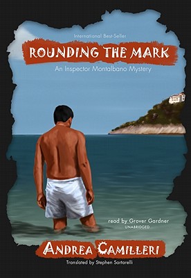 Rounding the Mark (Inspector Montalbano Mysteries) Cover Image