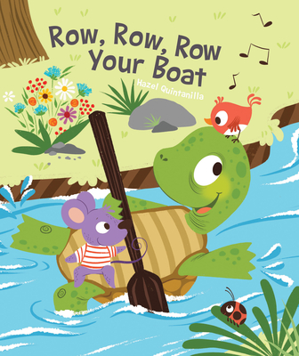 Row, Row, Row Your Boat By Hazel Quintanilla (Artist) Cover Image