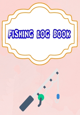 Fishing Logbook Toggle: Finder Fishing Logbook Size 7 X 10 Inch Cover Matte  - All - Fish # Record 110 Page Standard Print. (Paperback)