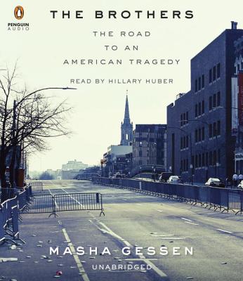 The Brothers The Road To An American Tragedy