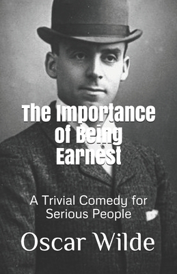 The Importance of Being Earnest