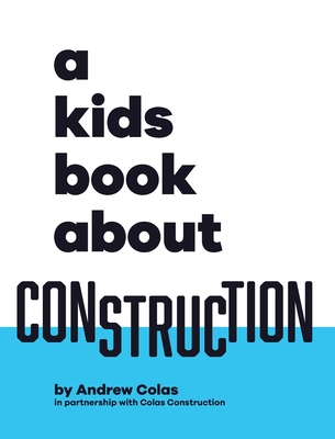 A Kids Book About Construction Cover Image
