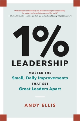 1% Leadership: Master the Small, Daily Improvements that Set Great Leaders Apart Cover Image