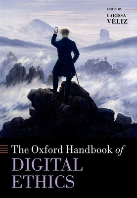 Oxford Handbook of Digital Ethics (Oxford Handbooks) Cover Image