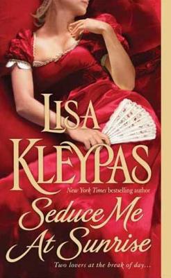 seduce me at sunrise by lisa kleypas