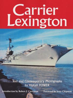 Carrier Lexington (Centennial Series of the Association of Former Students, Texas A&M University #61)