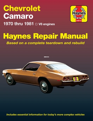 Chevrolet Camaro V8:  1970 thru 1981 (Haynes Repair Manual)