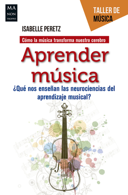 Aprender música: ¿Qué nos enseñan las neurociencias del aprendizaje musical? (Taller de Música) Cover Image