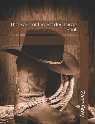 The Spirit of the Border