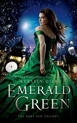 Emerald Green (The Ruby Red Trilogy #3) By Kerstin Gier, Anthea Bell (Translated by) Cover Image