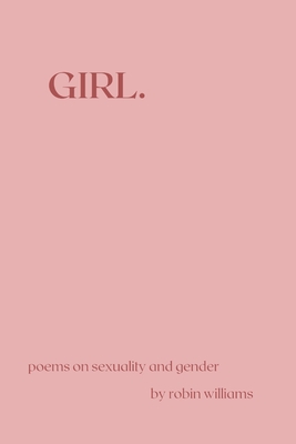 Girl. By Robin Williams Cover Image
