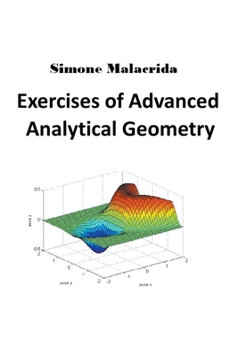 Exercises of Advanced Analytical Geometry By Simone Malacrida Cover Image