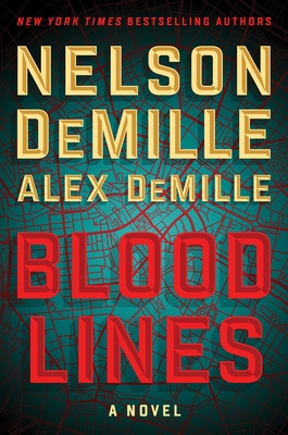 Blood Lines (Scott Brodie & Maggie Taylor Series #2) By Nelson DeMille, Alex DeMille Cover Image