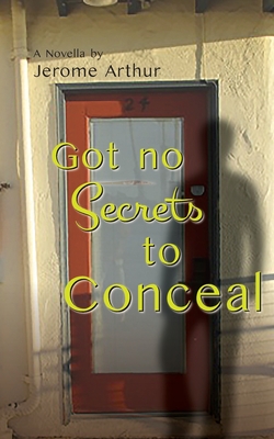 Got no Secrets to Conceal Cover Image