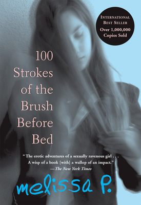 100 Strokes of the Brush Before Bed By Melissa P, Lawrence Venuti (Translator) Cover Image