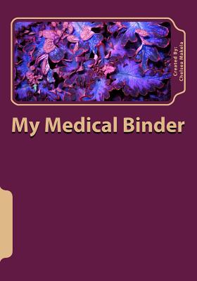 My Medical Binder (True Beauty Collection #1)