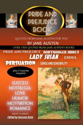 Pride and Prejudice Book: Quotes from Jane Austen for You (Great Classics #55)