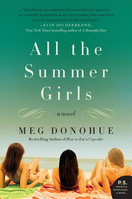 All the Summer Girls: A Novel By Meg Donohue Cover Image