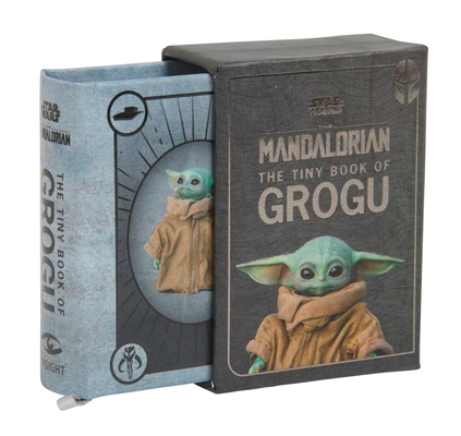 Star Wars: The Tiny Book of Grogu (Star Wars Gifts and Stocking Stuffers) Cover Image