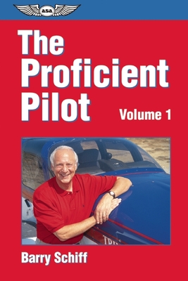 The Proficient Pilot By Barry Schiff Cover Image