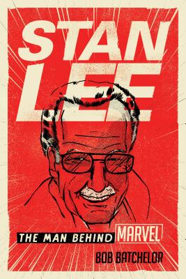Stan Lee: The Man Behind Marvel Cover Image
