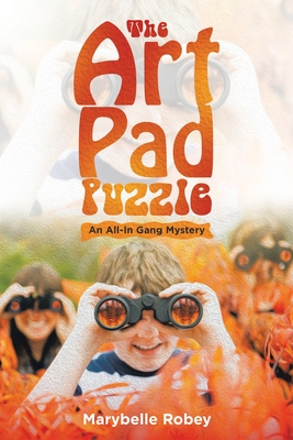 The Art Pad Puzzle: An All-In Gang Mystery By Marybelle Robey Cover Image