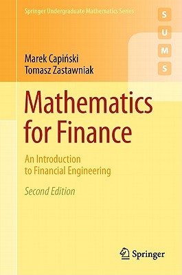 Mathematics for Finance: An Introduction to Financial Engineering (Springer Undergraduate Mathematics) Cover Image
