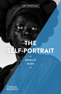 The Self-Portrait: Art Essentials By Natalie Rudd Cover Image