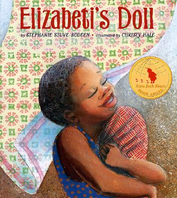 Elizabeti's Doll By Stephanie Stuve-Bodeen, Christy Hale (Illustrator) Cover Image