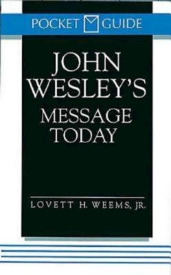 John Wesley's Message Today (Pocket Guide) Cover Image
