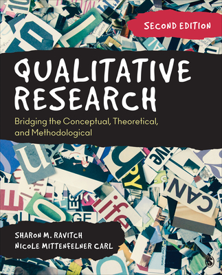 Qualitative Research: Bridging the Conceptual, Theoretical, and Methodological Cover Image