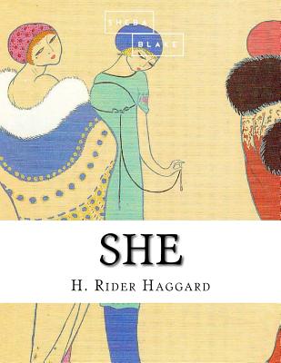 She By Sheba Blake, H. Rider Haggard Cover Image