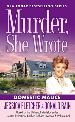 Murder, She Wrote: Domestic Malice (Murder She Wrote #38) Cover Image