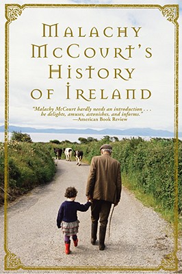 Malachy McCourt's History of Ireland (paperback) By Malachy McCourt Cover Image