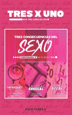 TRES x UNO: Tres consecuencias del sexo Cover Image