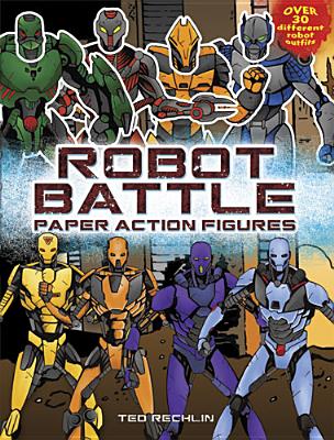 Robot Battle Paper Action Figures (Dover Paper Dolls)