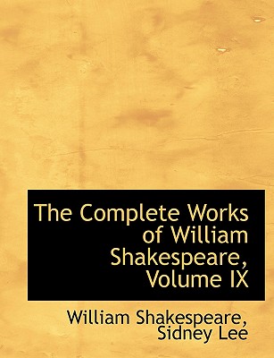 Cover for The Complete Works of William Shakespeare, Volume IX