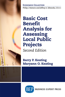 Basic Cost Benefit Analysis for Assessing Local Public Projects, Second Edition Cover Image