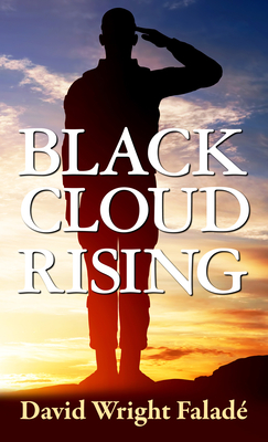 Black Cloud Rising By David Wright Faladé Cover Image