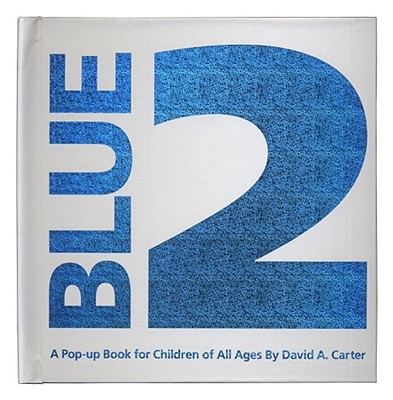 Blue 2: A Pop-up Book for Children of All Ages Cover Image