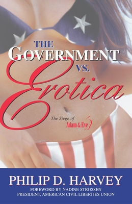 The Government Vs. Erotica: The Siege of Adam & Eve Cover Image