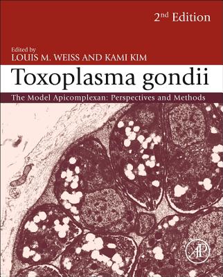 Toxoplasma Gondii: The Model Apicomplexan - Perspectives and Methods Cover Image