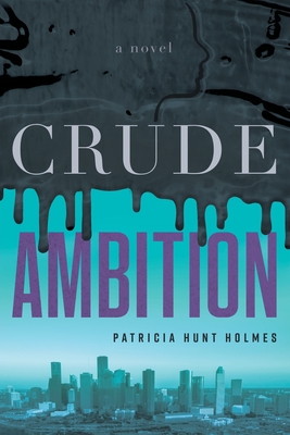 Crude Ambition Cover Image