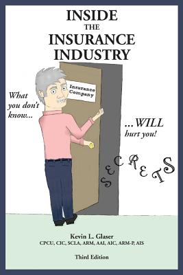 Inside the Insurance Industry - Third Edition Cover Image