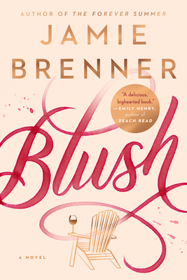 Blush By Jamie Brenner Cover Image