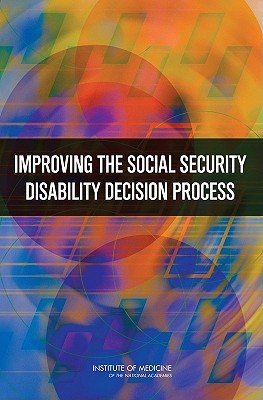 Improving the Social Security Disability Decision Process Cover Image