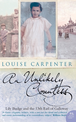 An Unlikely Countess: Lily Budge and the 13th Earl of Galloway Cover Image